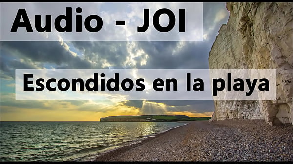 JOI audio in Spanish, hidden on the beach. Role-playing style.