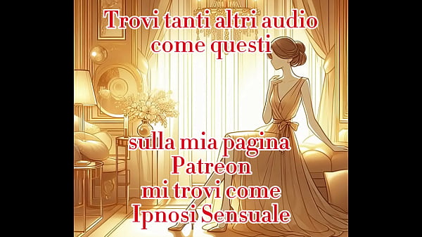 Ipnosi sensuale - EROTIC AUDIO POV HQ - Sono la tua ragazza, na, tornerò a casa e ti soddisferò