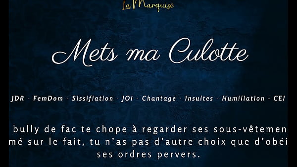 Mets ma Culotte - French femdom sissification audio joi cei